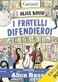 Alice Basso - I fratelli difendieroi (2025) (mp3 - 128 kbps)
