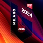 VA – B Club Milano Best Of 2024 (2024) MP3, 320