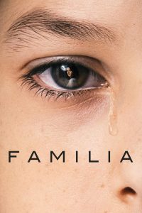 Familia [HD] (2024) Streaming + Download