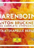 Bruckner - The Complete Symphonies (Staatskapelle Berlin, Daniel Barenboim) [9 CD] (2016) FLAC