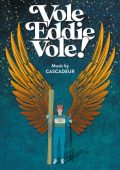 Cascadeur - Vole Eddie, Vole ! (2023)