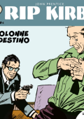 img Strip! I grandi classici del fumetto americano 54 - Rip Kirby 34, Le colonne del destino (RCS 2024-02-20)