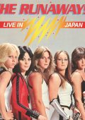 The Runaways - Live In Japan (1977)