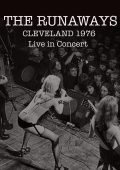 The Runaways - Live in Cleveland 1976 (Live) (2015)