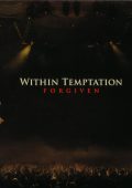 Within Temptation - Forgiven (2008)