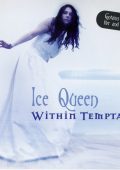 Within Temptation - Ice Queen (2001)