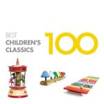 100 Best Children’s Classics: Bach, Beethoven, Britten, Chopin, Debussy, Grieg, Holst, Mozart, Мусоргский, Прокофьев, Ravel, Satie, Vivaldi, Хачатурян, Чайковский, etc. (Beecham, M.Jansons, Marriner, Mehta, Ozawa, Previn, Rattle, etc.) (2019) FLAC