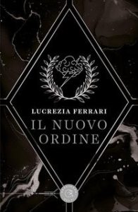 Lucrezia Ferrari – Il Nuovo Ordine (2025) Lucrezia Ferrari – Il Nuovo Ordine (2025)