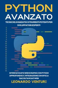 Leonardo Venturi – Python Avanzato (2024) Leonardo Venturi – Python Avanzato (2024)