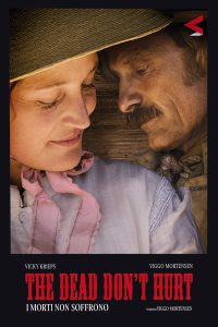 The Dead Don’t Hurt – I morti non soffrono [HD] (2023) Streaming + Download