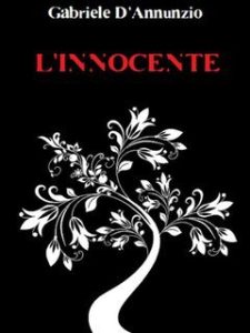 Gabriele D’Annunzio – L’innocente (2024)
