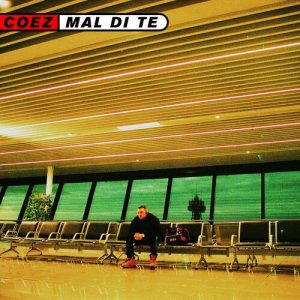 Coez – Mal di te [singolo] (2025) .mp3 – 320 kbps