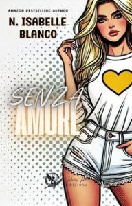 N. Isabelle Blanco – Senza Amore (2025) N. Isabelle Blanco – Senza Amore (2025)