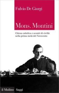Fulvio De Giorgi – Mons. Montini (2012) Fulvio De Giorgi – Mons. Montini (2012)