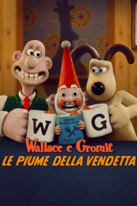 Wallace e Gromit – Le piume della vendetta [HD] (2025) Streaming + Download