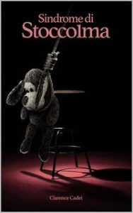 Clarence Cadei – Sindrome di Stoccolma (2025)