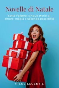 Irene LeGentil – Novelle di Natale (2024)