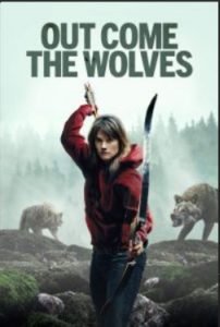 Out Come the Wolves [Sub-ITA] (2024) Streaming + Download