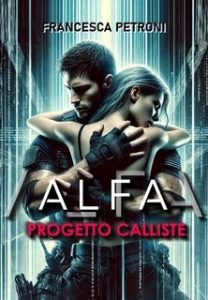 Francesca Petroni – ALFA. Progetto Calliste (2025)