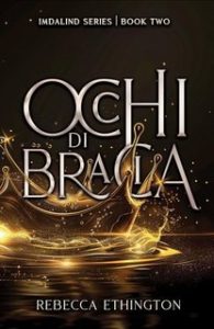 Rebecca Ethington – Imdalind Vol. 2. Occhi di Bracia (2025)