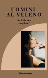 Silvana Amadeo – Uomini al veleno (2025) Silvana Amadeo – Uomini al veleno (2025)