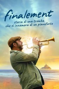 Finalement: Storia di una tromba che si innamora di un pianoforte [HD] (2024) Streaming + Download