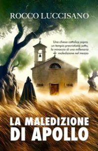 Rocco Luccisano – La maledizione di Apollo (2025)