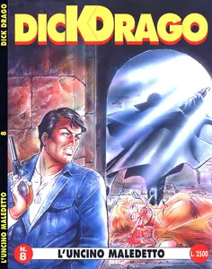 Dick Drago – Volume 8 – L’Uncino Maledetto