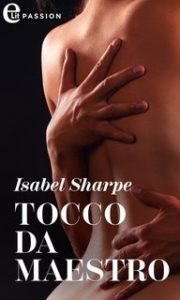Isabel Sharpe – Tocco da maestro (2024)