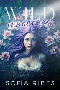 Sofia Ribes – Wild Innocence (2025)