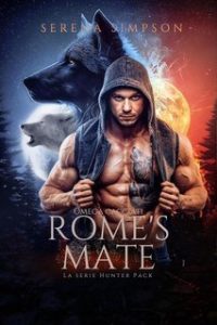 Serena Simpson – Rome’s Mate. Hunted Omega’s (2025)