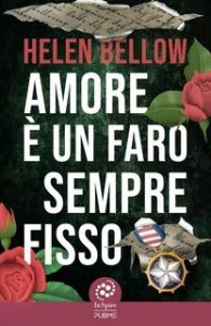 Helen Bellow – Amore è un faro sempre fisso (2025)