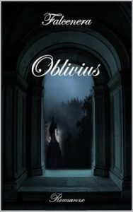 Falcenera Sinclair – Oblivius vol. 1. Il risveglio (2024)