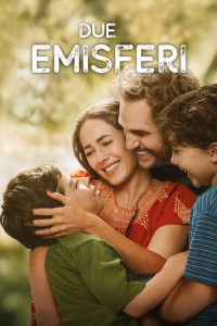 Due emisferi [HD] (2025) Streaming + Download