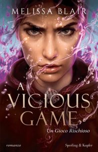 Melissa Blair – A Vicious Game. Un gioco rischioso (2025)