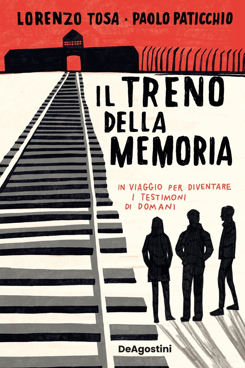Lorenzo Tosa, Paolo Paticchio – Il treno della memoria (2025)