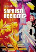 Claudio Lei - Sapresti uccidere? (2025)