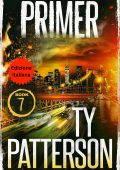 Ty Patterson - Primer Thriller di Cutter Grogan Vol. 7 (2025)