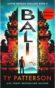 Ty Patterson – Bali Thriller di Cutter Grogan Vol. 9 (2025)