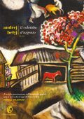 Andrej Belyj - Il colombo d'argento (2018)