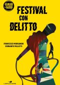 Vernante Pallotti, Francesco Morgando - Festival con delitto (2025)