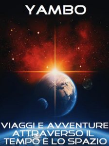 Yambo (Enrico Novelli) – Viaggi e avventure attraverso il tempo e lo spazio (2024)