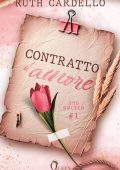 Ruth Cardello - The switch Vol. 1. Contratto d'amore (2025)