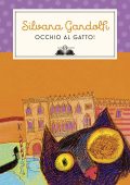 Silvana Gandolfi - Occhio al gatto (2013)