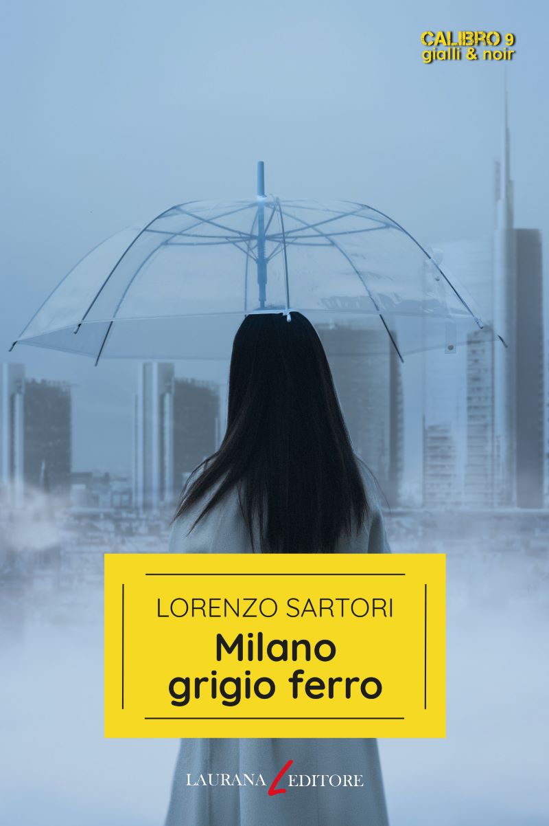 Lorenzo Sartori – Milano grigio ferro (2025)
