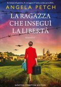 Angela Petch - La ragazza che inseguì la libertà (2025)
