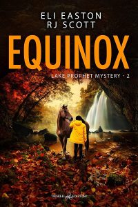 Eli Easton, RJ Scott – Equinox (The Lake Prophet Mysteries Vol. 2) (2025)
