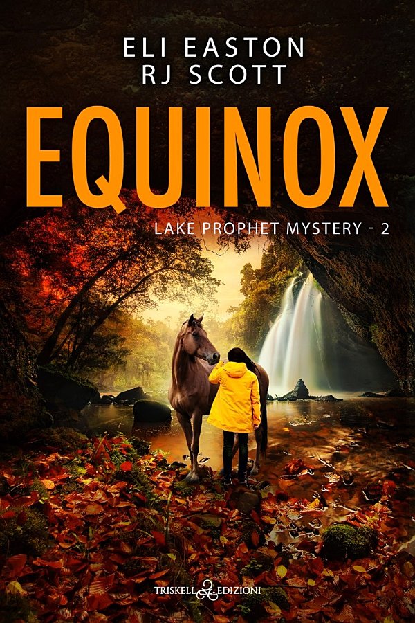 Eli Easton, RJ Scott – Equinox (The Lake Prophet Mysteries Vol. 2) (2025)