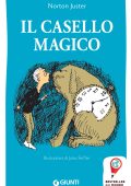 Norton Juster - Il casello magico (2015)