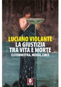 Luciano Violante - La giustizia, tra vita e morte (2025)